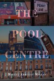 THE POOL CENTRE (eBook, ePUB) THE POOL CENTRE (eBook, ePUB)