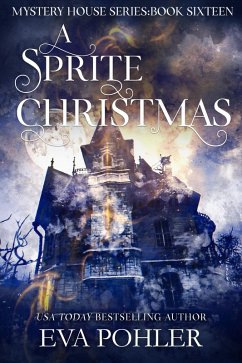 Cover A Sprite Christmas (The Mystery House Series, #16) (eBook, ePUB)