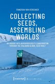 Collecting Seeds, Assembling Worlds (eBook, PDF)