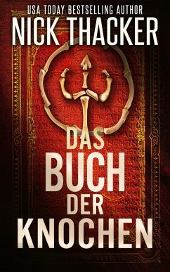 Das Buch der Knochen (Harvey Bennett Thrillers - German, #7) (eBook, ePUB) - Thacker, Nick