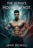 The Alpha's Hollow Knot (eBook, ePUB) The Alpha's Hollow Knot (eBook, ePUB)