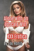 Alone with an Upscale MILF (eBook, ePUB)