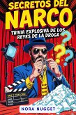 Secretos del Narco: Trivia Explosiva de los Reyes de la Droga (eBook, ePUB) Secretos del Narco: Trivia Explosiva de los Reyes de la Droga (eBook, ePUB)