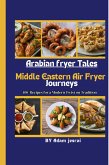 Arabian Fryer Tales (1, #1) (eBook, ePUB)