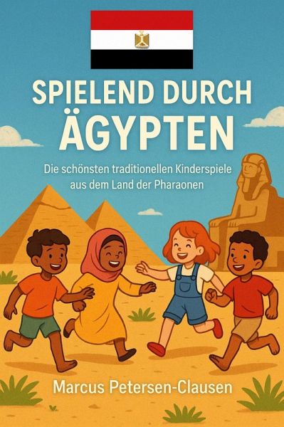 Spielend durch Ägypten (eBook, ePUB) Spielend durch Ägypten (eBook, ePUB)