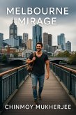 Melbourne Mirage (eBook, ePUB)