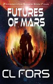 Futures of Mars (Primogenitor Series, #4) (eBook, ePUB)