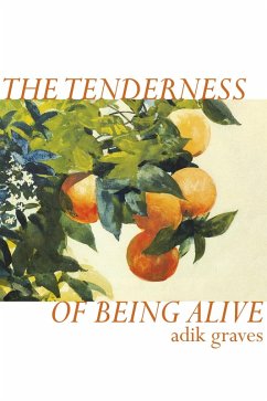Cover The Tenderness of Being Alive (eBook, ePUB)