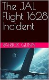 The JAL Flight 1628 Incident (eBook, ePUB)
