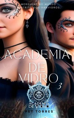 Cover Academia de Vidro 3 (eBook, ePUB)