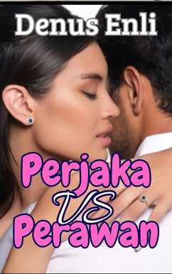 Perjaka vs Perawan (eBook, ePUB) Cover Perjaka vs Perawan (eBook, ePUB)