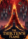 The Thirteenth Flame (eBook, ePUB)