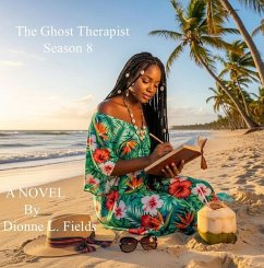 The Ghost Therapist (Season 8, #8) (eBook, ePUB) - Fields, Dionne