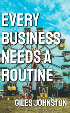 Cover Every Business Needs a Routine (The Productivity Improvement Series, #16) (eBook, ePUB)