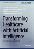 Transforming Healthcare with Artificial Intelligence (eBook, PDF)