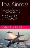 The Kinross Incident (1953) (eBook, ePUB)