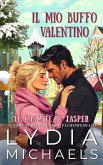 Il Mio Buffo Valentino (Le Cascate di Jasper, #5) (eBook, ePUB)