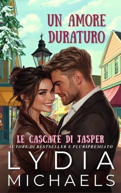 Cover Un Amore Duraturo (Le Cascate di Jasper, #6) (eBook, ePUB)
