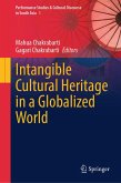 Intangible Cultural Heritage in a Globalized World (eBook, PDF)