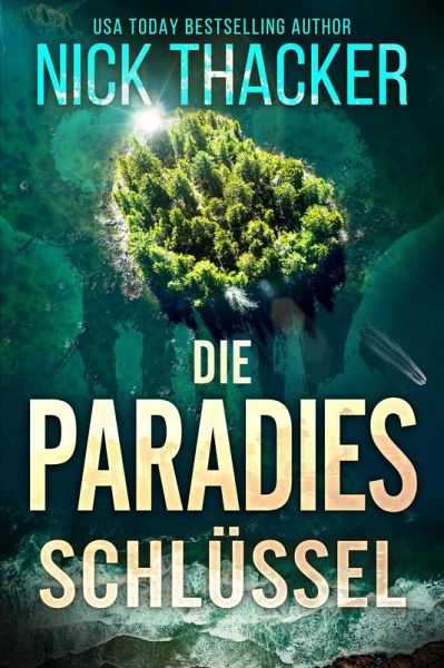 Der Paradies-Schlüssel (Harvey Bennett Thrillers - German, #5) (eBook, ePUB) Der Paradies-Schlüssel (Harvey Bennett Thrillers - German, #5) (eBook, ePUB)