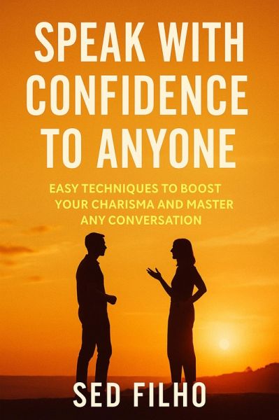 Speak with Confidence to Anyone (eBook, ePUB)