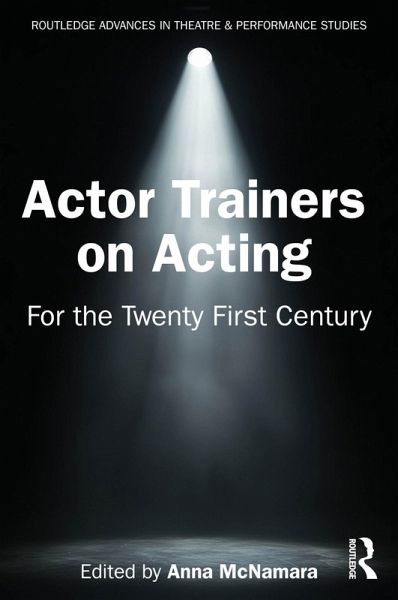 Actor Trainers on Acting (eBook, PDF) Actor Trainers on Acting (eBook, PDF)