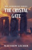 The Crystal Gate (eBook, ePUB) The Crystal Gate (eBook, ePUB)