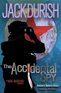 Cover The Accidental Spy (A Nick Andrews Story, #1) (eBook, ePUB)