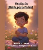 Tiny Sparks (eBook, ePUB) Tiny Sparks (eBook, ePUB)