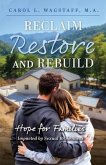 Reclaim, Restore, and Rebuild (eBook, ePUB)