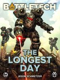 BattleTech: The Longest Day (eBook, ePUB)