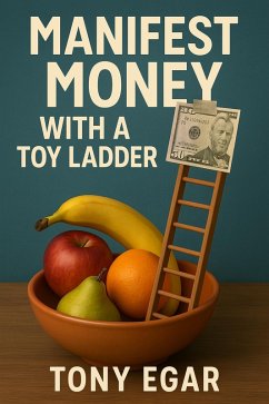 Cover Manifest Money with a Toy Ladder? (eBook, ePUB)