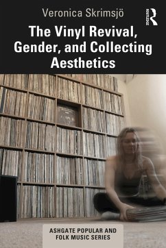Cover The Vinyl Revival, Gender, and Collecting Aesthetics (eBook, ePUB)