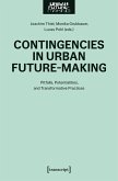 Contingencies in Urban Future-Making (eBook, PDF)