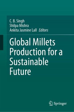 Global Millets Production for a Sustainable Future (eBook, PDF)