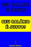 Seu Salário É Justo? (eBook, ePUB)