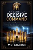The Art of Decisive Command (eBook, ePUB) The Art of Decisive Command (eBook, ePUB)