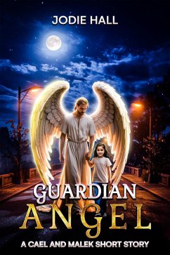 Cover Guardian Angel (The Cael and Malek Series, #3) (eBook, ePUB)