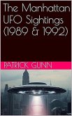 The Manhattan UFO Sightings (1989 & 1992) (eBook, ePUB)