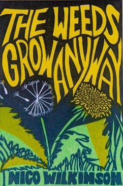 Cover The Weeds Grow Anyway (eBook, ePUB)