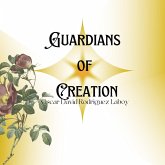 Guardians of Creation (eBook, ePUB)