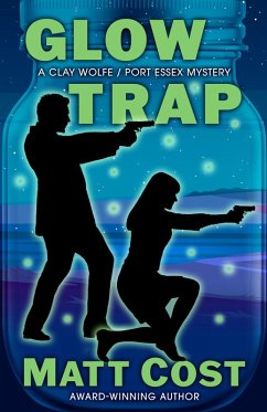 Cover Glow Trap (A Clay Wolfe / Port Essex Mystery, #6) (eBook, ePUB)