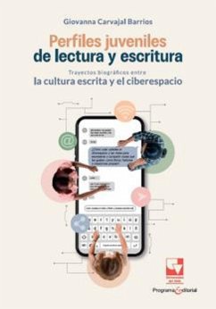 Perfiles juveniles de lectura y escritura (eBook, ePUB) - Carvajal Barrios, Giovanna