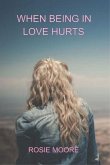 When Being In Love Hurts (eBook, ePUB)