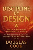 DISCIPLINE BY DESIGN (eBook, ePUB) DISCIPLINE BY DESIGN (eBook, ePUB)