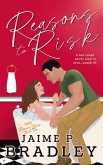 Reasons to Risk (eBook, ePUB)