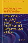 Blockchain in the Tourism Industry: A New Era of Secure and Transparent Travel Solutions (eBook, PDF)
