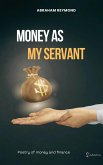 Money As My Servant (Wisdom Psalms, #5) (eBook, ePUB)