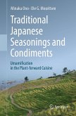 Traditional Japanese Seasonings and Condiments (eBook, PDF) Traditional Japanese Seasonings and Condiments (eBook, PDF)