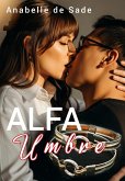 Alfa Umbre (The Alpha) (eBook, ePUB)